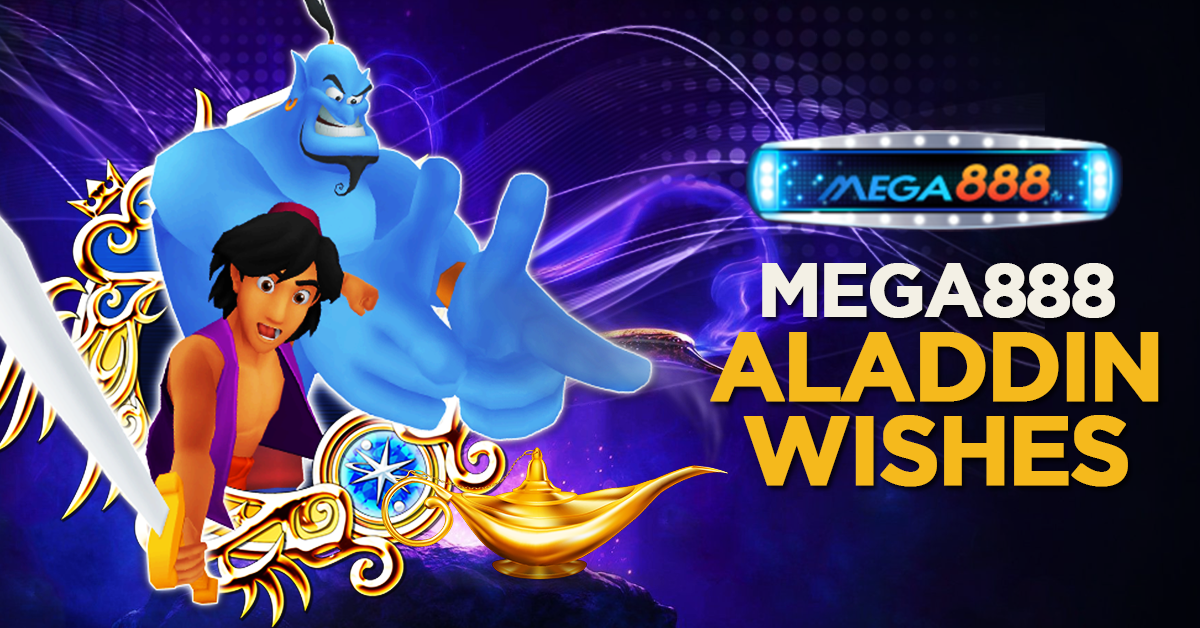 MEGA888-ALADDIN-WISHES