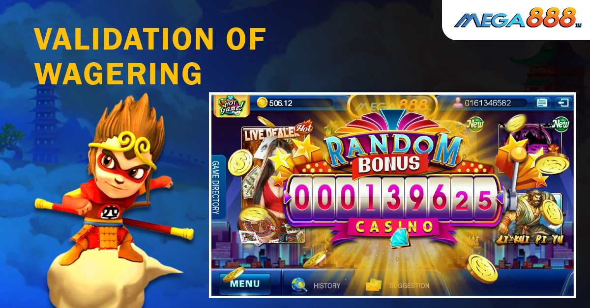 VALIDATION-OF-WAGERING